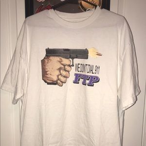 FTP WE DON’T DIAL 911 Tee XL